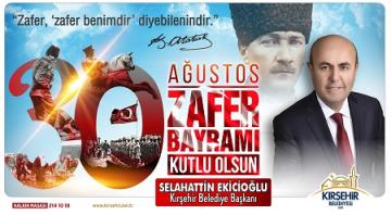 Ekicioğlu’ndan 30 Ağustos Zafer Bayramı Mesajı