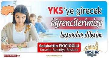 Başkan Ekicioğlu YKS’ye girecek olan öğrencilere başarı diledi