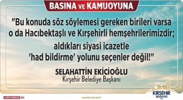 BAŞKAN EKİCİOĞLU “HACIBEKTAŞ” KONUSUNDA SON NOKTAYI KOYDU!