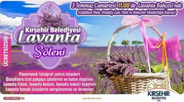 LAVANTA ŞÖLENİ CUMARTESİ GÜNÜ