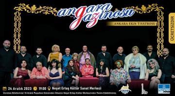 EKİN TİYATROSU’NUN “ANGARA GAZİNOSU” OYUNU PAZAR GÜNÜ